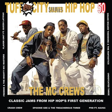 Various Artists - Tuff City Salutes Hip Hop 50: The MC Crews - RSD