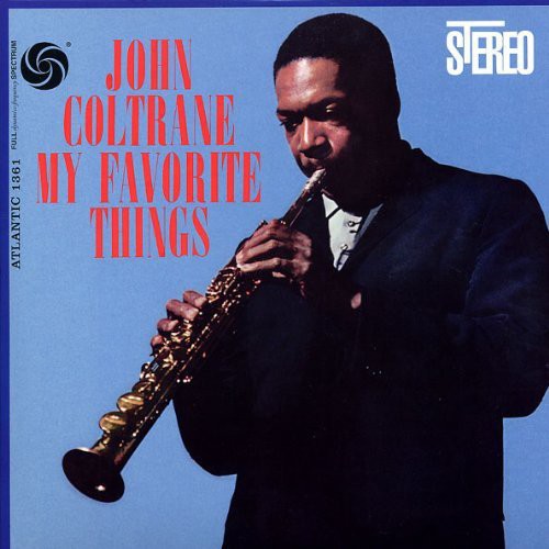 John Coltrane - My Favorite Things - ORG LP – The 'In' Groove