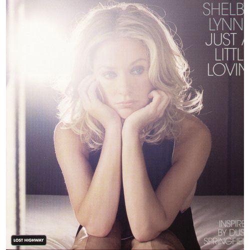 Shelby Lynne - Just A Little Lovin' - LP