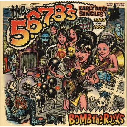 The 5.6.7.8's - Bomb the Rocks: Singles - LP