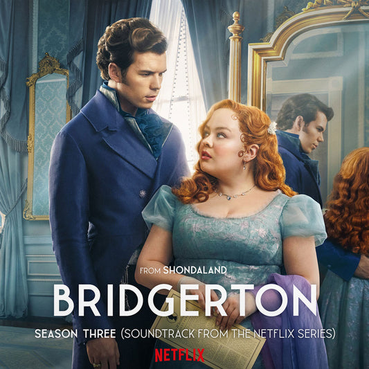 Bridgerton Season Three (Soundtrack from the Netflix Series) - LP