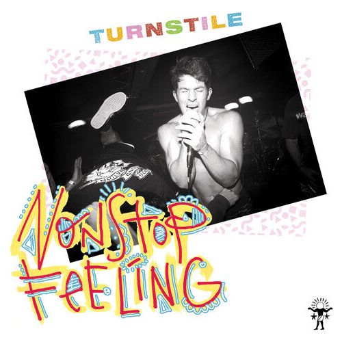 Turnstile - Nonstop Feeling - LP