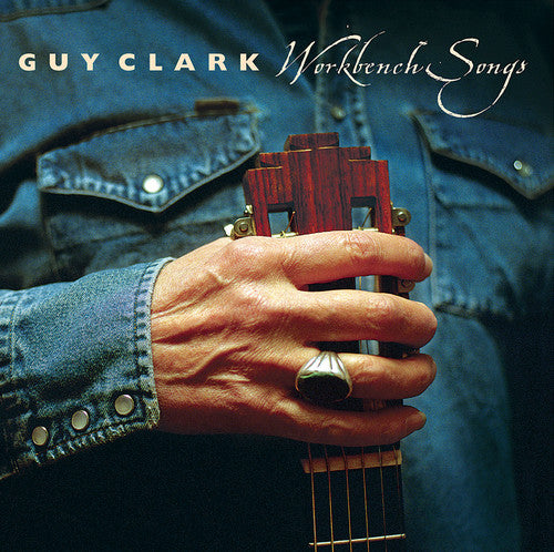 Guy Clark - Canciones de banco de trabajo - LP 