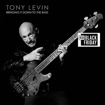 Tony Levin - Bringing It Down To The Bass - RSD LP