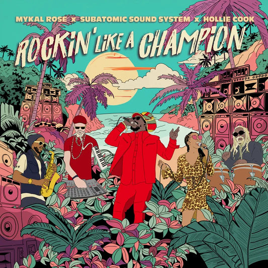 Mykal Rose, Subatomic Sound System & Hollie Cook - Rockin' Like A Champion - RSD LP