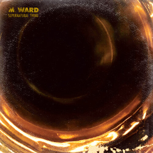 M. Ward – Supernatural Thing – Indie-LP 