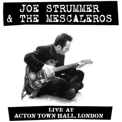 Joe Strummer and the Mescaleros - Live At Acton Town Hall - LP