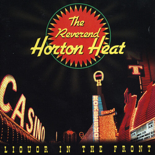 The Reverend Horton Heat - Liquor In The Front - LP