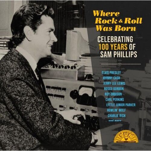 Various Artists - Where Rock 'n' Roll Was Born: Celebrating 100 Years of Sam Phillips - LP