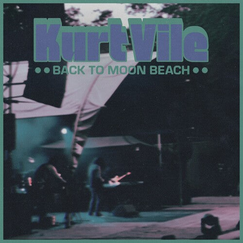 Kurt Vile - Back To Moon Beach - Indie LP