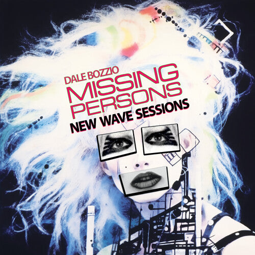 Dale Bozzio/Missing Persons - New Wave Sessions - LP