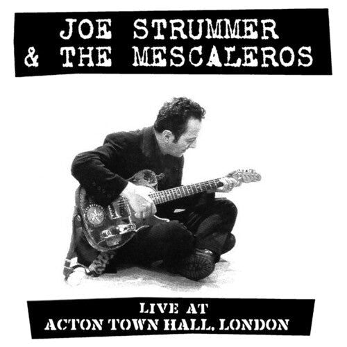 Joe Strummer & the Mescaleros - Live At Acton Town Hall - LP