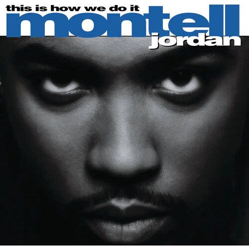 Montell Jordan - This Is How We Do It - LP