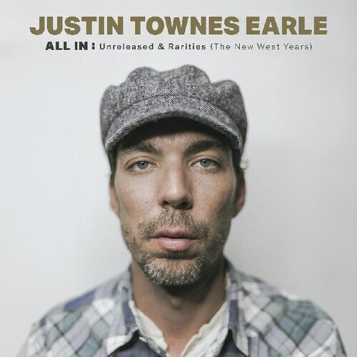 Justin Townes Earle - All In: Unreleased & Rarities (The New West Years) - LP