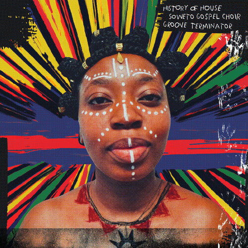 Soweto Gospel Choir - History of House - LP