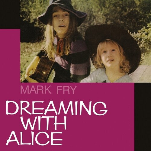 Mark Fry - Dreaming with Alice - LP