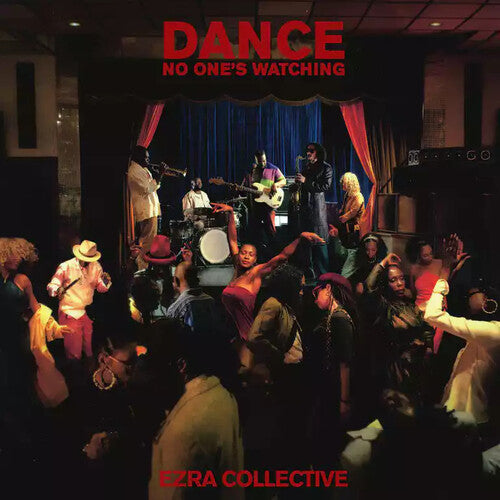 Ezra Collective - Dance, No One's Watching - LP