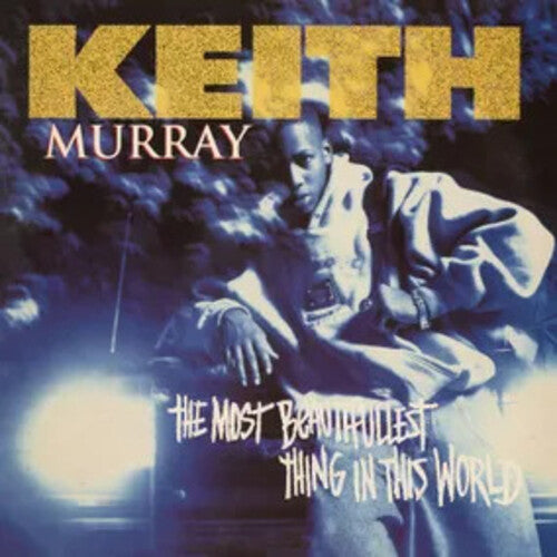 Keith Murray - The Most Beautifullest Thing In This World (30th Anniversary) - RSD LP