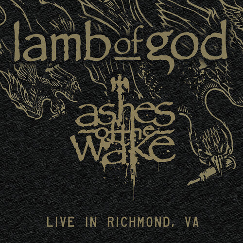 Lamb of God - Ashes of the Wake Live in Richmond, VA - RSD LP