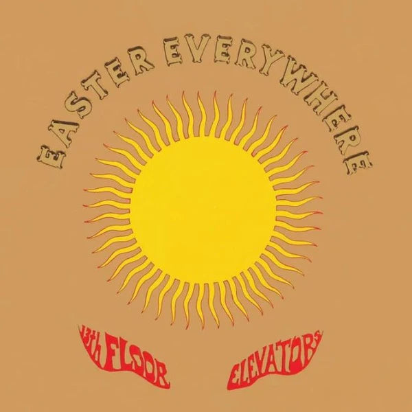 The 13th Floor Elevators - Easter Everywhere (Limited Edition) - LP