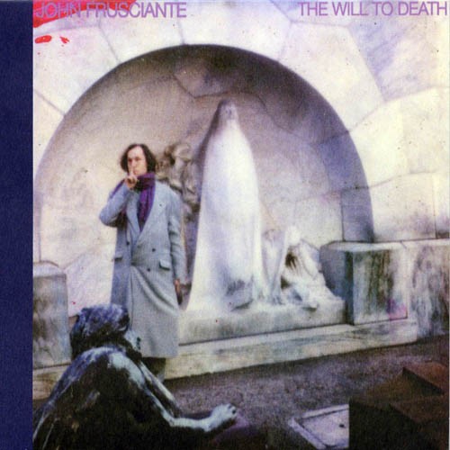 John Frusciante – Will to Death – LP 