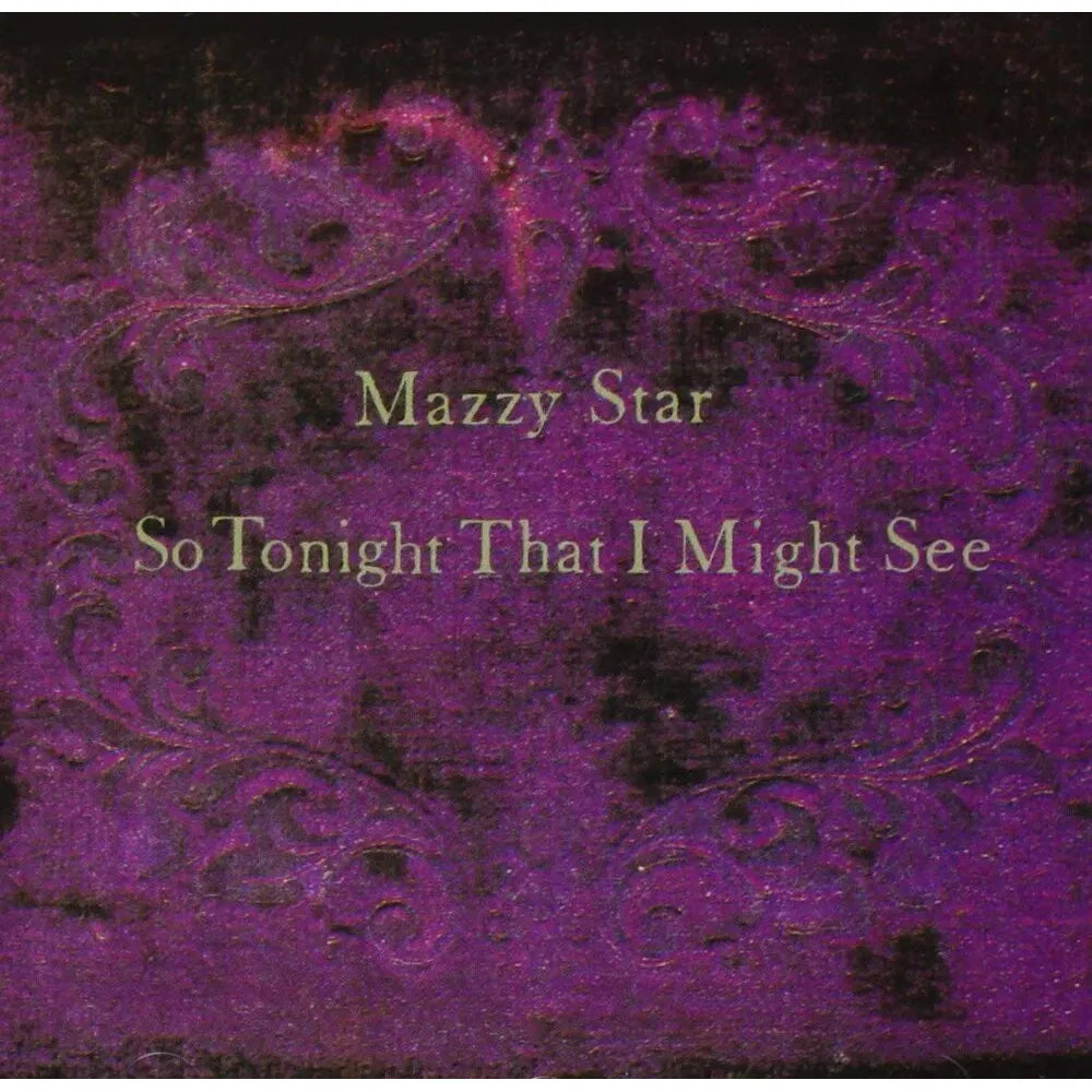 Mazzy Star - Así que esta noche podría ver - RSD Essential LP