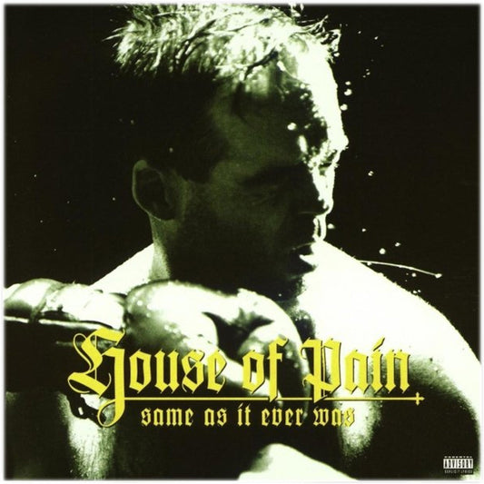 House of Pain - Same as It Ever Was (30th Anniversary) - LP & 7"