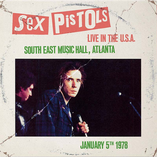 (Pre Order) Sex Pistols - Live In The USA 1978: South East Music Hall, Atlanta - LP *