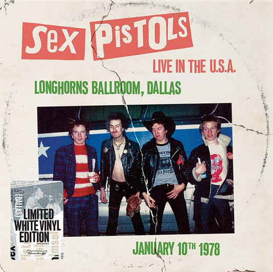 (Pre Order) Sex Pistols - Live in the USA 1978: Longhorn Ballroom, Dallas - LP *