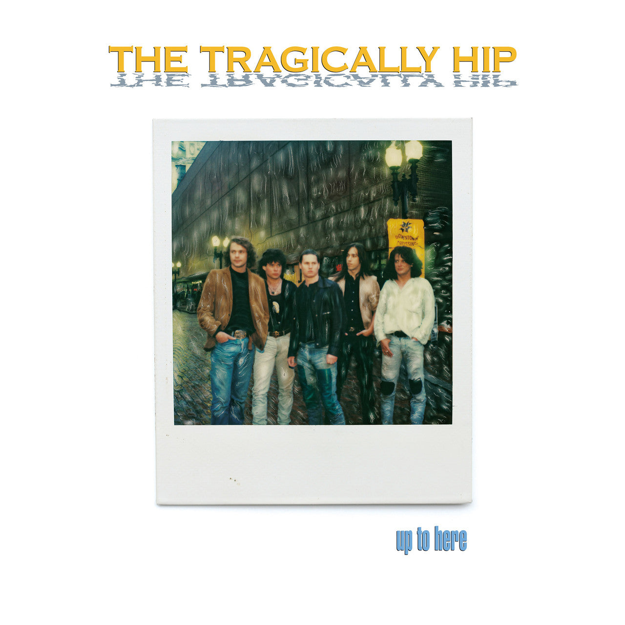 The Tragically Hip - Up to Here (Deluxe Edition) - Blu Ray Audio + 4 LP Boxed Set