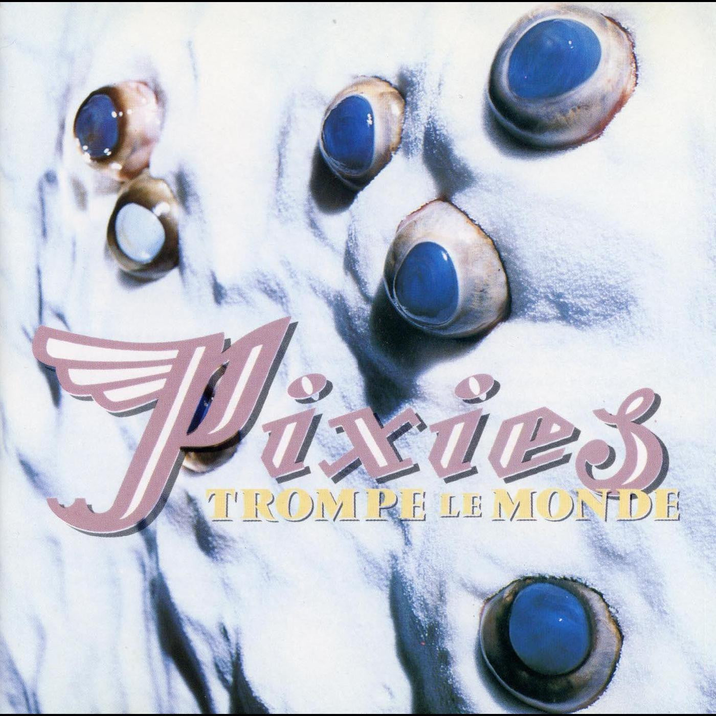 Pixies - Trompe Le Monde - LP 