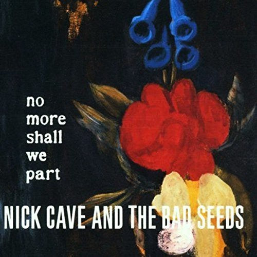 Nick Cave - No More Shall We Part - LP