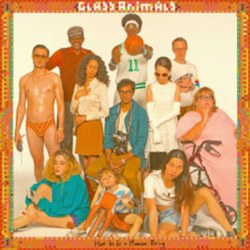 Glass Animals – How To Be A Human Being – LP 