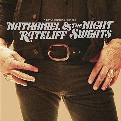 Nathaniel Rateliff &amp; the Night Sweats – A Little Something More From – LP 