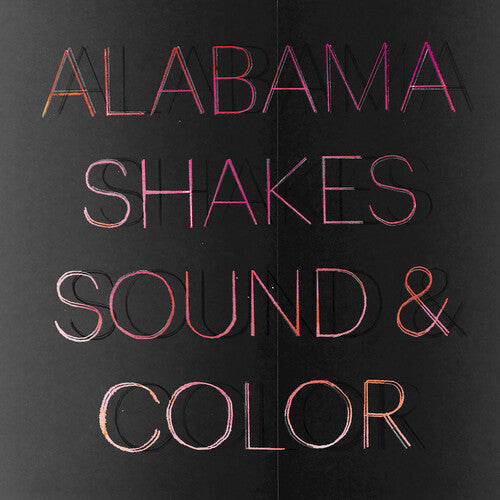 Alabama Shakes - Sonido y color - LP 