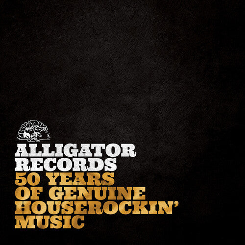 Various Artists - Alligator Records 50 Years Of Genuine Houserockin’ Music - LP