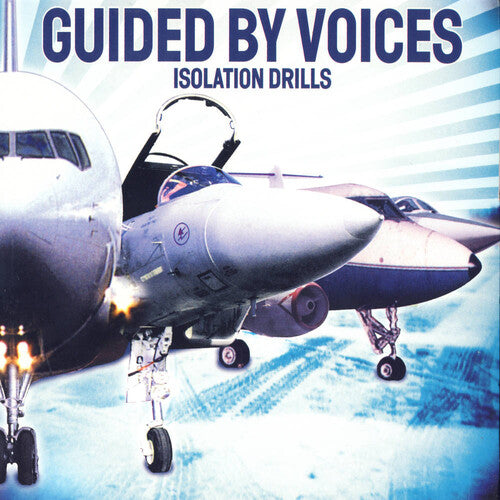 Guided by Voices – Isolation Drills – LP 