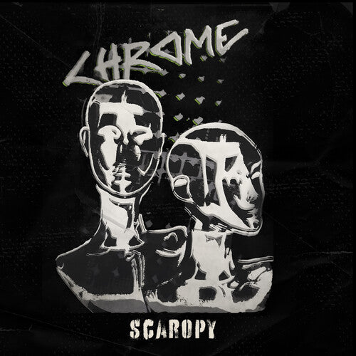 Chrome – Scaropy – LP