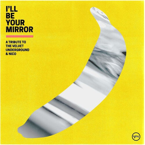 Various Artists - I'll Be Your Mirror: A Tribute To The Velvet Underground & Nico - LP