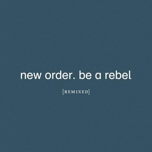 New Order – Be A Rebel Remixed – LP