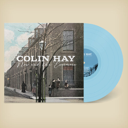 Colin Hay - Now And The Evermore - LP