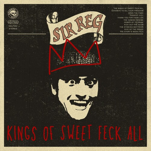 Sir Reg - Kings Of Sweet Feck All - LP independiente