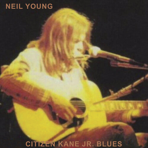 Neil Young – Citizen Kane Jr. Blues 1974 (Live at The Bottom Line – LP 