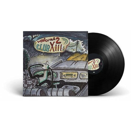 Drive-By Truckers – Welcome 2 Club XIII – LP