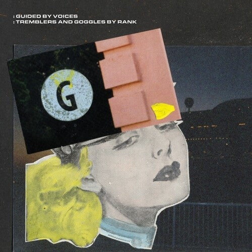 Guided by Voices – Tremblers And Goggles By Rank – LP 