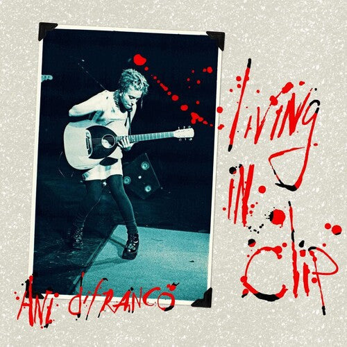 Ani DiFranco – Living In Clip – LP 