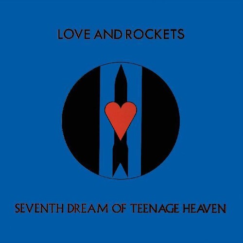 Love And Rockets - Seventh Dream Of Teenage Heaven - LP 