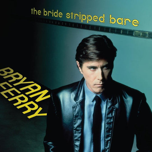 Bryan Ferry - The Bride Stripped Bare - LP