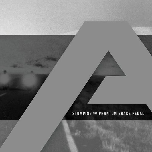 Angels &amp; Airwaves – Stomping The Phantom Brake Pedal – Indie-LP