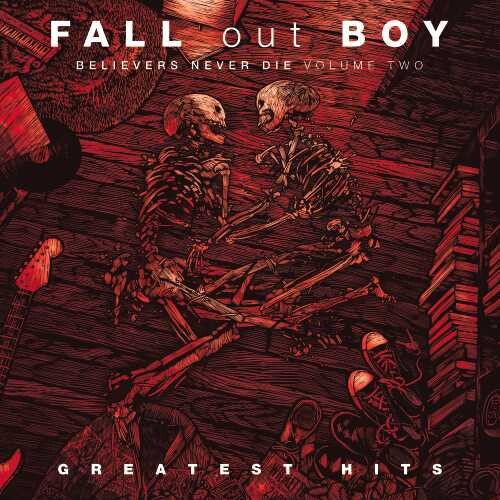 Fall Out Boy – Believers Never Die, Bd. 2 - LP